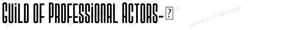 Guild of Professional Actors字体转换